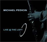Michael Pedicin Live @ the Loft